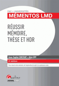 Réussir mémoire, thèse et HDR 5e édition