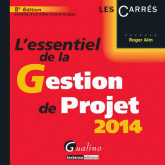 L'essentiel de la Gestion de Projet 8e edition