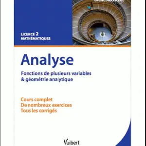 Analyse. Fonctions de plusieurs variables et géométrie analytique - Cours et exercices corrigés