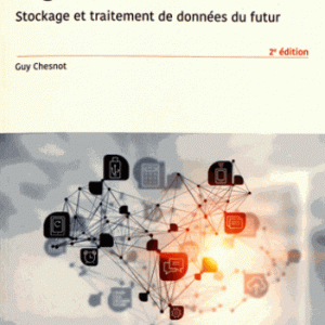 Big data et cloud 2ed : stockage et traitement de données du futur