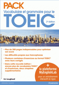 Pack Vocabulaire et grammaire pour le TOEIC - Avec la plateforme MyEnglishLab pour un entraînement interactif en ligne (Pack) 2e édition