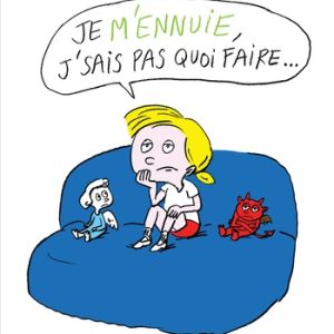 Les petits tracas de Théo et Léa  Je m'ennuie, j'sais pas quoi faire