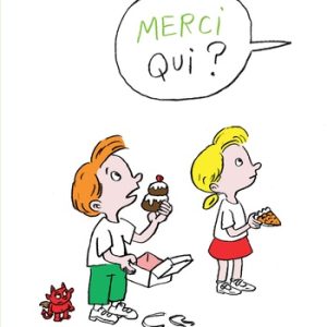 Les petits tracas de Théo et Léa  Merci qui ?