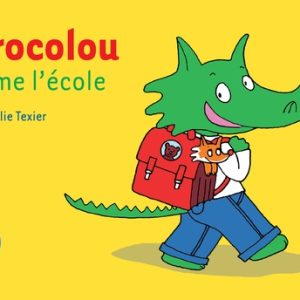 Crocolou : Crocolou aime l'école