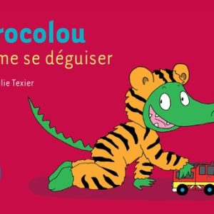 Crocolou aime se déguiser