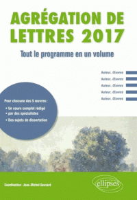 Agrégation de lettres - Tout le programme du XVIe au XXe siècle en un volume