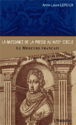 La naissance de la presse au XVIIe siècle - Le Mercure français