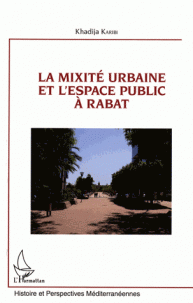 La mixité urbaine et l'espace public à Rabat