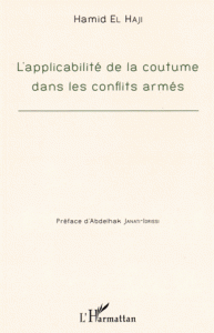 Applicabilité de la cotume dans les conflits armés(L')