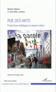 Rue des arts - Productions artistiques et espace urbain