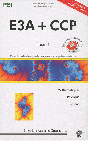 Concours CCP et E3A, PSI - Tome 1