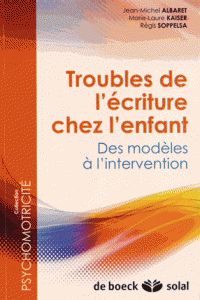 Troubles de l'écriture chez l'enfant - Des modèles à l'intervention