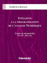 Initiation à la programmation de l'analyse numérique - Listes et récursivité OCAML - ERLANG