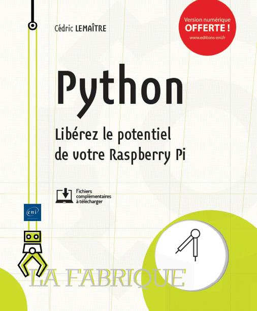 Python ; libérez le potentiel de votre Raspberry Pi