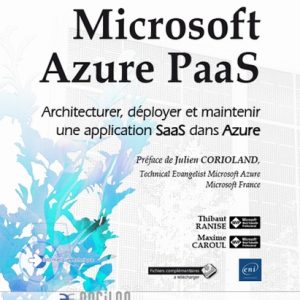 Microsoft Azure PaaS - Architecturer, déployer et maintenir une application SaaS dans Azure
