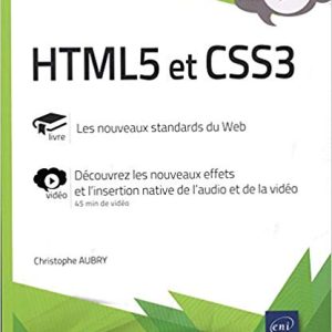 HTML5 et CSS3 - Complément vidéo : Découvrez les nouveaux effets et l'insertion native de l'audio et de la vidéo