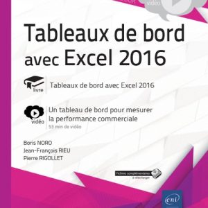 Tableaux de bord avec Excel 2016 - Complément vidéo : un tableau de bord pour mesurer la performance commerciale