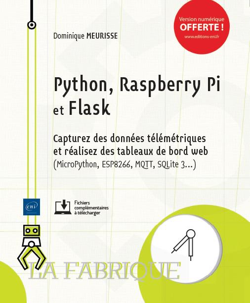 Python, Raspberry Pi et Flask ; capturez des données télémétriques et réalisez des tableaux de bord web