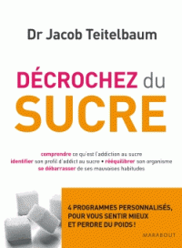 Décrochez du sucre