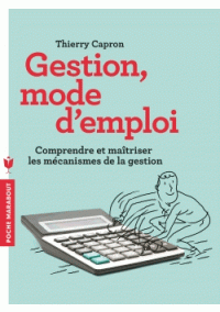 Gestion, mode d'emploi