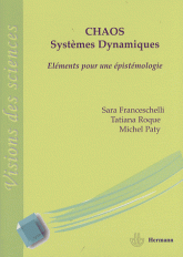 Chaos et systèmes dynamiques - Eléments pour une épistémologie