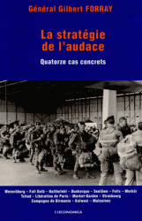 La strategie de l'audace - Quatorze cas concrets