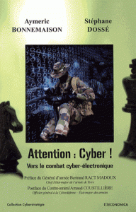 Attention : Cyber ! - Vers le combat cyber-électronique