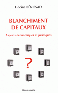 Blanchiment de capitaux - Aspects économiques et juridiques