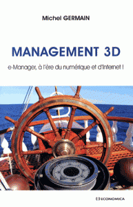 Management 3D - e-Manager, à l'ère du numérique et d'Internet !