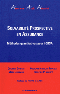 Solvabilité prospective en assurance - Méthodes quantitatives pour l'ORSA