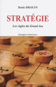 Stratégie - Les règles du Grand Jeu