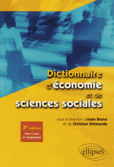 Dictionnaire d'économie et de sciences sociales 3e édition revue et augmentée