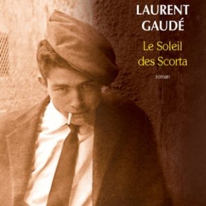 Le soleil des Scorta