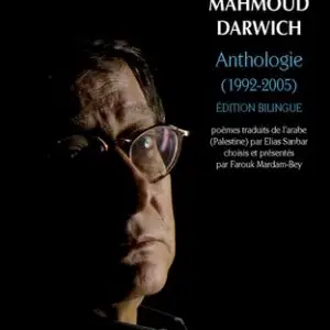 Anthologie poétique (1992-2005) - Edition bilingue