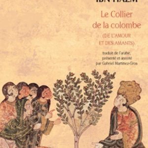 Le collier de la colombe  (De l'amour et des amants)