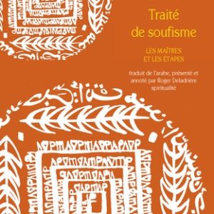 Traité de soufisme : les maîtres et les Etapes