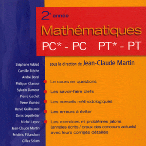 Mathématiques 2e année PC*, PC-PT*, PT