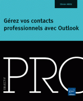 Gerez vos contacts professionnels avec Outlook