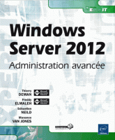 Windows Server 2012 - Administration avancee