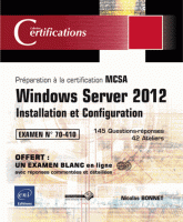 Windows Server 2012 Installation et configuration - Preparation a la certification MCSA N° 70-410