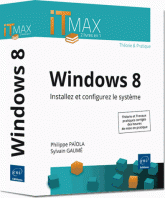 Windows 8 - Installez et configurez le systeme