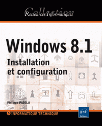 Windows 8.1 - Installation et configuration