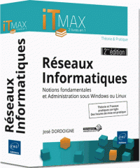 Reseaux informatiques - Cours et Exercices corrigés - Notions fondamentales et Administration sous Windows ou Linux (Broché) 2e édition