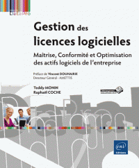 Gestion des licences - Conformité, Maîtrise et Optimisation des actifs logiciels de l'entreprise