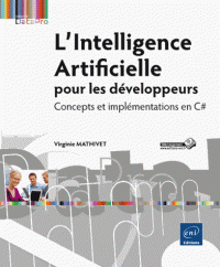 L'Intelligence Artificielle pour les développeurs - Techniques, concepts et implémentations