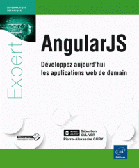 AngularJS - Développez aujourd'hui les applications web de demain