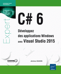 C# 6 - Développez des applications Windows avec Visual Studio 2015