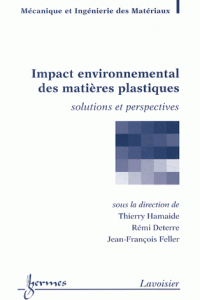 Impact environnemental des matières plastiques - Solutions et perspectives