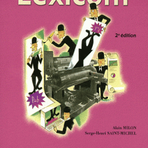 Lexicom - Les 3 500 mots du marketing publicitaire, de la communication et des techniques de production