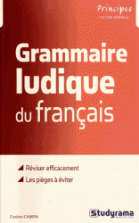 La grammaire ludique... du français